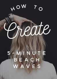 How To Create 5- Minute Beach Waves - Anh Co Tran