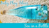 Baby Play Ideas: Sea in a Bottle for Crawling and Sitting Bubs | Childhood101