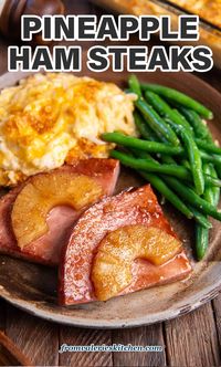 These Pineapple Ham steaks are seared, topped with a slice of pineapple and an easy glaze, and finished in the oven. This easy ham steak recipe is on the table in under 30 minutes!