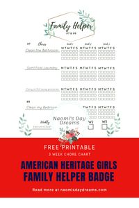 Use this free printable chore chart as your American Heritage Girl works on her Family Helper badge, requirements #7 and #8.