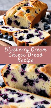 Blueberry Cream Cheese Bread Recipe | Cheff Recipes