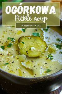 Enjoy Zupa Ogórkowa, a tangy Polish dill pickle soup that’s unique and delicious. This traditional recipe is perfect for a refreshing and hearty meal. #PolishFood #PolishRecipes #FamilySoup #DillPickleSoup