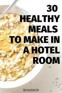 If you are traveling but still want to stick with a healthy diet, and don’t want to go out to eat for every meal, you are in luck. Here is a list of healthy meals to make in a hotel room using nothing but a refrigerator and microwave! And maybe not even both!*This post contains affiliate links. I may earn a commission on recommendations at no cost to you.Meal Prep like a ProEven if you are spending a lot of time on the road, it can be a really smart idea to get ahead in the meal prep d…