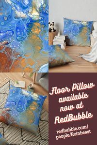 An original pour painting turned into a floor pillow. It reminds me of a churning, flowing riverbed, just beneath the surface of the water.