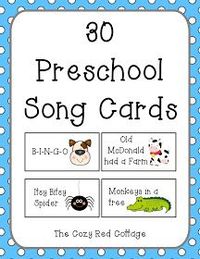 The Cozy Red Cottage: 30 Preschool Song Cards (free printables!)