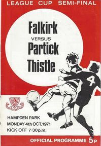 Falkirk 0 Partick Th 2 in Oct 1971 at Hampden Park. The programme cover for the Scottish League Cup Semi Final.