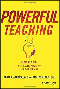 Powerful Teaching: Unleash the Science of Learning: Pooja K. Agarwal, Patrice M. Bain: 9781119521846: Amazon.com: Books