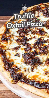 Truffle Oxtail Pizza