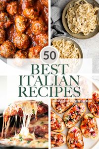 50 Best Italian Recipes - Ahead of Thyme