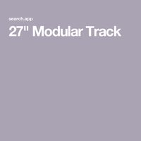 27" Modular Track