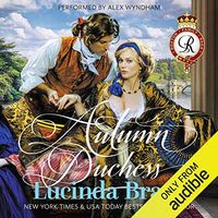 Autumn Duchess (Audiobook) by Lucinda Brant | Audible.com