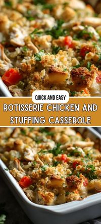 Rotisserie Chicken and Stuffing Casserole