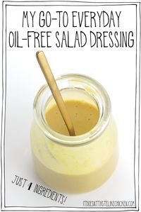 My Everyday Oil-Free Salad Dressing! Just 4 ingredients, less than 5 minutes to make, this simple salad dressing is my go-to! Creamy, tangy, zesty, and keeps fresh in the fridge for a week, this is the best simple dressing to amp up any salad! #itdoesnttastelikechicken #oilfree #wfpb #veganrecipes