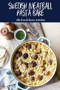 Swedish Meatball Pasta Bake | This Swedish Meatball Pasta Bake is deliciously cozy comfort food. A family dinner that's always a winner! thebeachhousekitchen.com @thebeachhousek #maindish #comfortfood