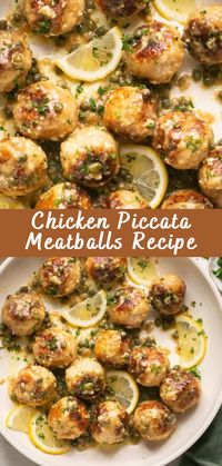 Chicken Piccata Meatballs Recipe | Cheff Recipes