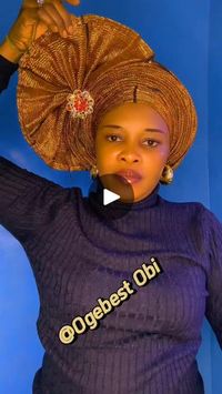 228K views · 6.5K reactions | Classy round gele for classy women | Ogebest Obi | Ogebest Obi · Original audio