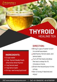 Thyroid Healing Tea...! For more information call us at +91-9779217001 or visit our website www.dietitianpriyanka.com . . #DtPriyanka #Chandigarh #HealthyDiet #BestNutritionist #HealthydietPlans #HealthyLife #StayHealthy #Lifestyle #dietitianinchandigarh #topdieticianinchandigarh #BestDietitian #Nutritionist #ImproveHealth #LiveHealthy #Fitness