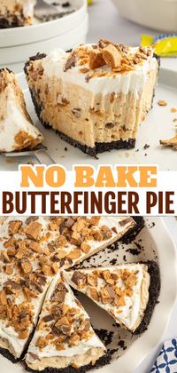 Butterfinger Pie is an easy no bake dessert recipe with an Oreo crust and a creamy peanut butter filling loaded with crumbled Butterfinger candy bars.