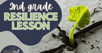 2nd Grade Counseling Lesson: Get the details on my favorite Resiliency Lesson for Kids that is a part of my 2nd grade counseling curriculum!