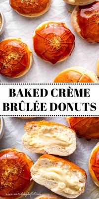 These soft baked crème brûlée donuts are so so pillowy and soft. Featuring a fluffy homemade yeast dough filled with a homemade pastry cream and topped off with burnt sugar syrup, these donuts pack all the delicious flavor of crème brûlée. #donuts #baking #recipes #dessert