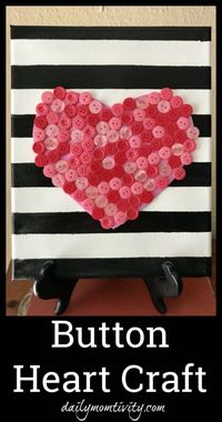 A cute and simple craft to make this Valentine's Day- Button Heart Craft