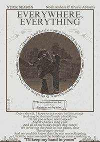 Everywhere, everything- Noah Kahan- Gracie Abrams- stick season- poster