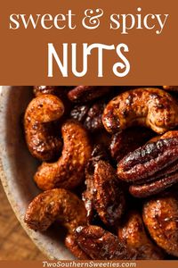 Sweet Heat Candied Nuts - Two Southern Sweeties