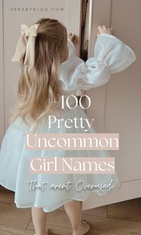 Discover pretty uncommon girl names that aren't overused! If you're looking for a unique and elegant name for your baby girl, this list offers a collection of beautiful options that stand out without being too popular. From vintage charm to modern flair, find the perfect name that’s as special as your little one. #UniqueGirlNames #UncommonNames #PrettyNames #BabyNames