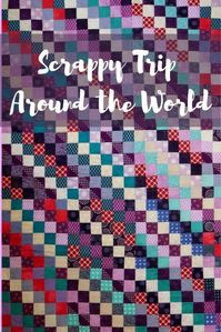 How to Make a Scrappy Trip Around the World Quilt Free Tutorial