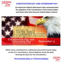 This National Day dates all the way back to 1911 when schools in Iowa first recognized it as one. Then in 1917, the society known as the Sons of the American Revolution formed a committee to promote, "Constitution Day"