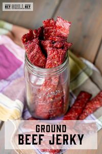 The BEST Ground Beef Jerky Recipe | Hey Grill, Hey