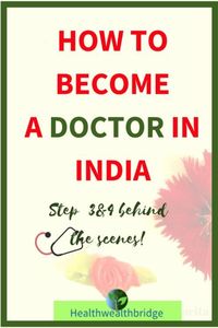 Medical education in India is blessing and a struggle. Read my post to know how to become a doctor in Indis