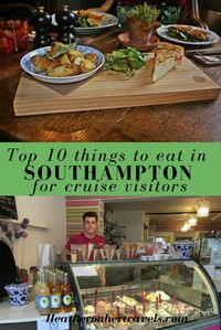 Top 10 things to eat in Southampton for cruise visitors