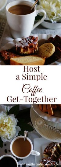 Host a Coffee Get-Together - a southern discourse