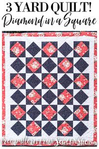 Diamond In A Square: 3 Yard Quilt Pattern