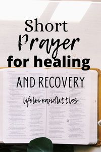 Simple prayers for health and healing.  When you need a miracle from God, pray this simple and powerful prayer for healing.