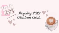 Recycling 2022 Christmas Cards