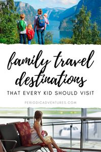 This guide, written by a kid traveler (all grown up now), includes the best family travel destinations with kids from my personal travel experiences. These are places that are kid-friendly and have many things to do for kids. Click here to read the full travel guide with travel tips and travel stories! | family travel guide | family travel aesthetic | family travel goals | photography | vacation ideas | beautiful places | beautiful destinations | travel with kids | family travel tips | blog