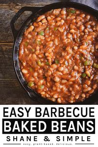 Easy Barbecue Baked Beans. Cooked in a delicious Homemade BBQ Sauce that's rich, tangy, sweet, smoky and delicious. #vegan #healthy #plantbased #recipes #shaneandsimple