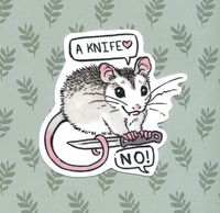 Opossum holding a knife vinyl sticker. This sticker is made after my artwork, inspired by a famous vine that makes me smile.  Printed on durable vinyl and is water and weather resistant. Measures approximately 3x 2 1/8 inches (7.5x5.4cm)