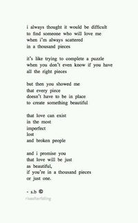 I’m so broken and difficult and hard but you love me and that is what matters.