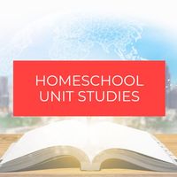 Homeschool unit study ideas, unit study resources, monthly unit studies.