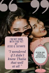 I'm Not Done With You Yet by Jesse Q. Sutanto is a suspense story about toxic friendship. Which of these two friends will come out on top? Let's discuss!