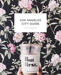 Things to do in Los Angeles - LA City Guide by Minna So