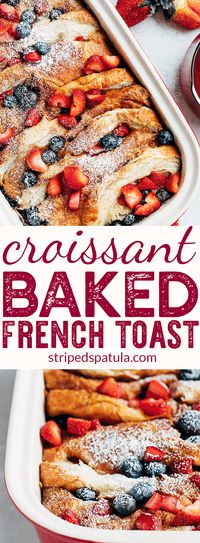 This decadent French toast casserole combines buttery, flaky croissants with a lightly-spiced custard, and sweet, juicy berries. Croissant Baked French Toast is an easy and festive addition to holiday breakfast and brunch menus.