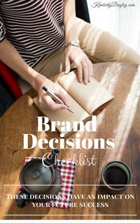 Go through this Brand Decision Checklist as you design your brand #WAH http://kimberlybagley.com/brand-decisions-checklist-2