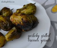 Sous Vide Garlicky Grilled Brussels Sprouts