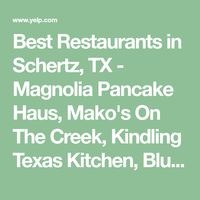 Best Restaurants in Schertz, TX - Magnolia Pancake Haus, Mako's On The Creek, Kindling Texas Kitchen, Blue Pit Smokehouse, The Rooted Fork, Abel's Diner, Anchor Bar-Schertz, 375 Social Kitchen, Garcia's Mexican Restaurant, Willie's Grill & Icehouse, Big Aloha's Ali'i Cove, Taco Palenque, Figlio's Pizzeria & Ristorante, Zippliners Kitchen, Birotes Restaurant And Bakery, Elders Family Restaurant, The Purple Pig BBQ, Siam Cuisine, Two Pocha, Willie Mae's Soul Food & More, Magic China, What The ...