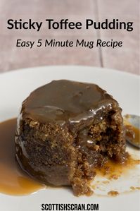 Sticky Toffee Pudding Recipe | Sticky Toffee Pudding in a Mug | Sticky Toffee Mug Cake | Sticky Date Pudding | Sticky Date Pudding Recipe | Sticky Date Pudding in a Mug | Scottish Recipes