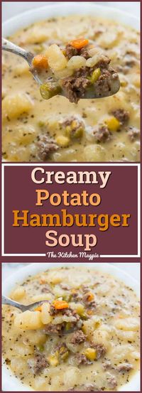 Creamy Potato & Hamburger Soup